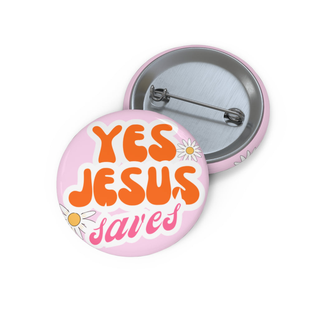 Yes Jesus Saves Pin Button — Christian Faith Lapel Pin, Floral Retro Design